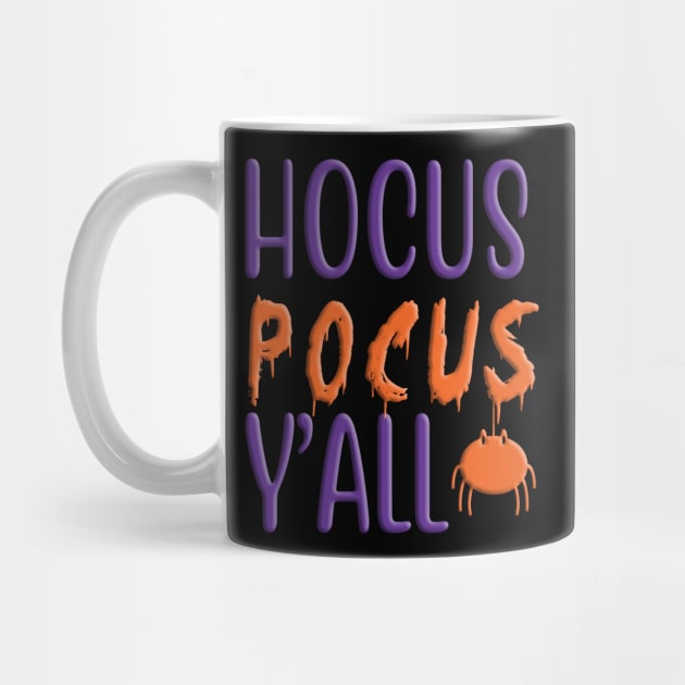 Hocus Pocus Y'all, halloween inspired colorful design by crazytshirtstore